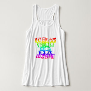 Summer Vibes sind wieder hier Regenbogentext Tank Top