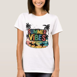 Summer Vibes T-Shirt