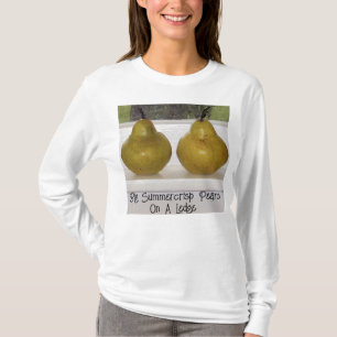 Summercrisse Birnen auf dem Ledge Art Foto Tshirt
