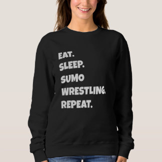 Sumo Wrestling Png Eat Sleep Sports Repeat For Men Sweatshirt