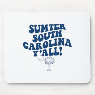 Sumter South Carolina Y'all Sc Südlicher Urlaub Mousepad