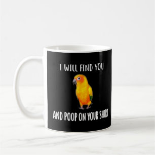 Sun Conure Ich werde Sie finden Kaffeetasse