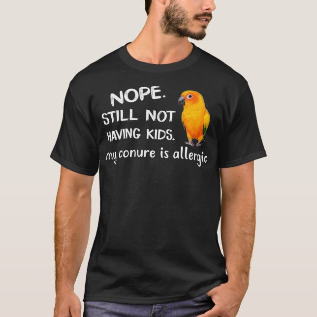 Sun Conure Shirt mein Konfitürenvogel ist (Vorderseite)