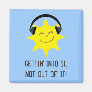 Sun, der Musik GETTING IN SIE Magnet hört