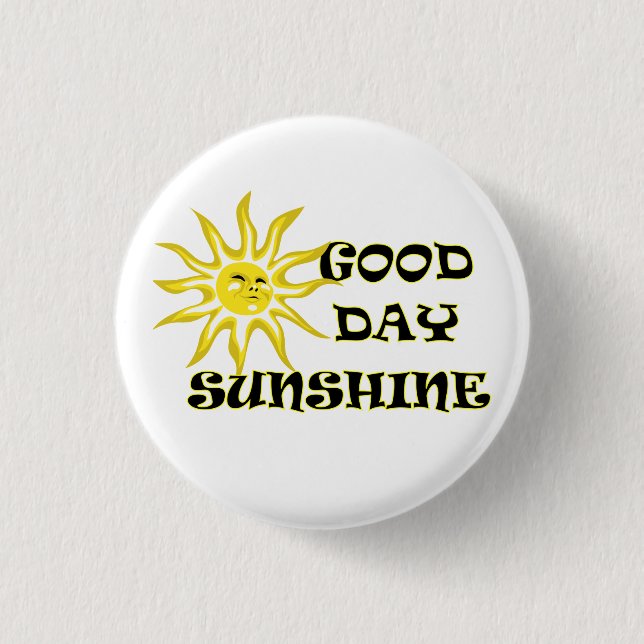 Sun Good Day Sunshine Button (Vorderseite)