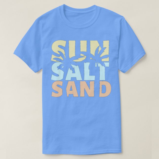 Sun Salt Sand Beach Sommer T-Shirt (Design vorne)