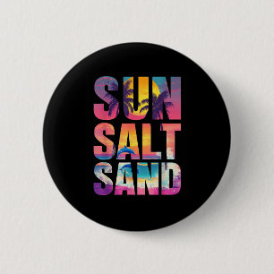 Sun Salt Sand Summer Beach Vibes Familienurlaub R Button