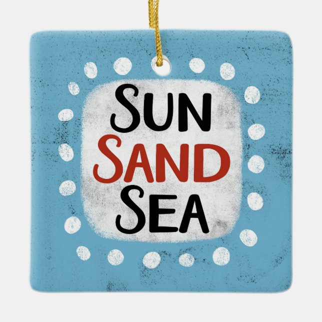 Sun Sand Sea Ornament (Vorderseite)