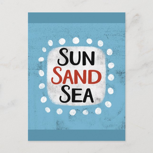 Sun Sand Sea Postkarte (Vorderseite)