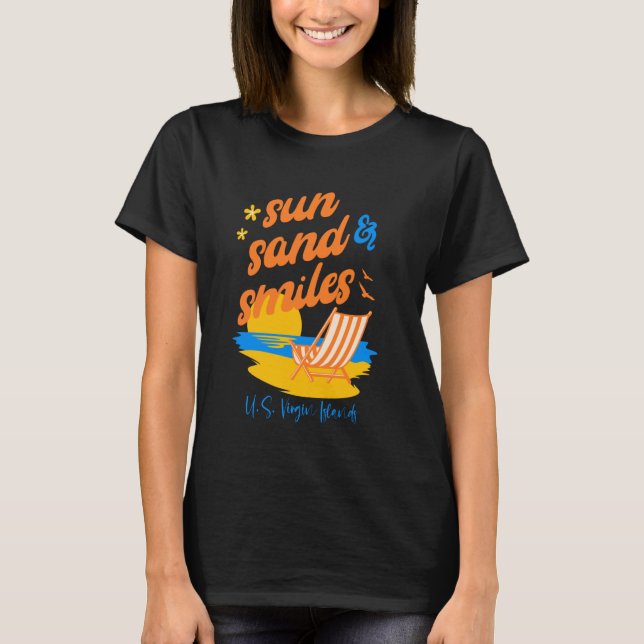 Sun Sand & Smiles U.S. Virgin Islands USVI T-Shirt (Vorderseite)