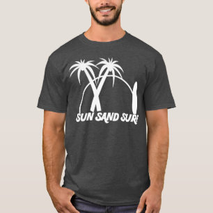 Sun Sand Surf T-Shirt