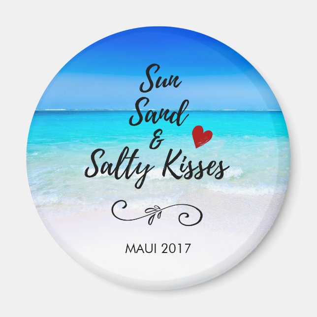 Sun Sand und Salty Kisses Tropical Beach Magnet (Vorne)