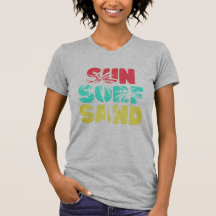 Sun Surf Sand - Frauen-Shirt