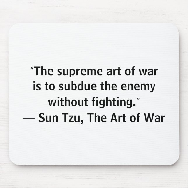 Sun Tzu Kunst des Krieges ohne Kampf Mousepad (Vorne)
