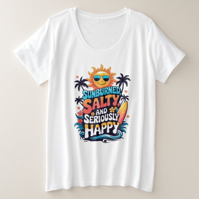 Sunburned Salty and Happy - Retro Beach Vibes Große Größe T-Shirt (Design vorne)