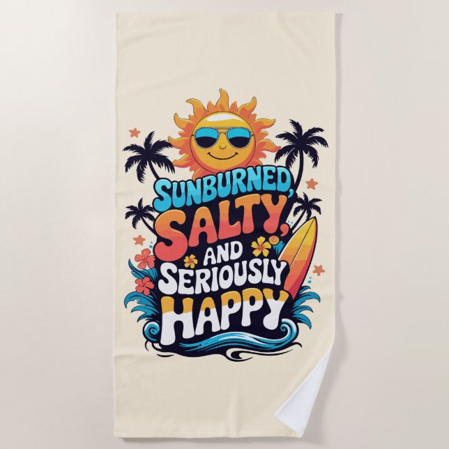 Sunburned Salty and Happy – Retro Beach Vibes Strandtuch (Vorderseite)