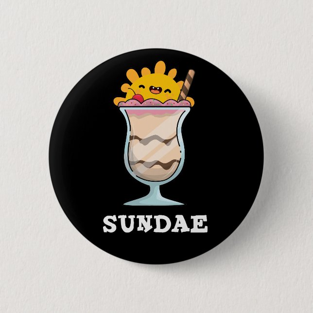 Sundae Funny Sunday Ice Cream Pun Dark BG Button (Vorderseite)