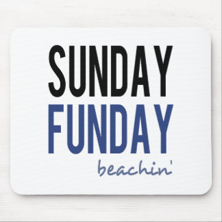 Sunday Funday Beachin' Mousepad