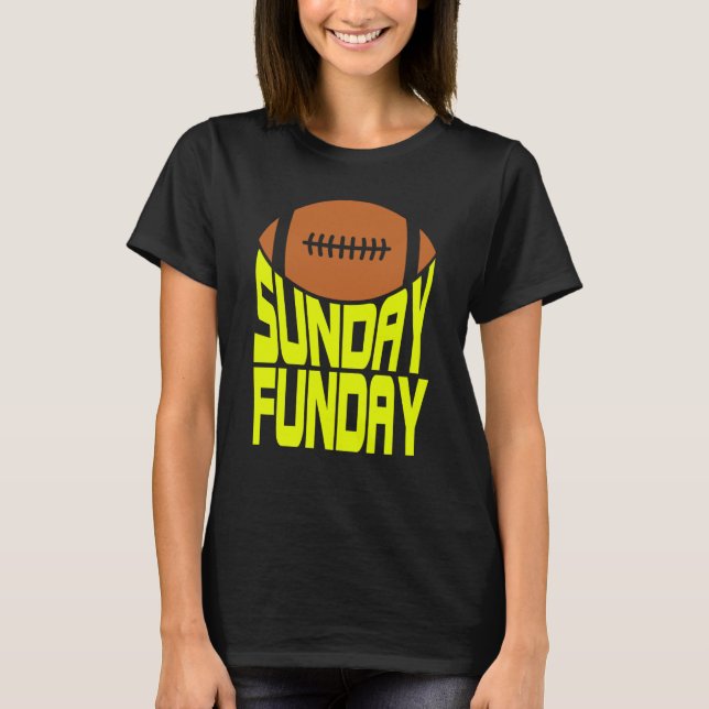 Sunday Funday Football Quote for Sport  1 T-Shirt (Vorderseite)