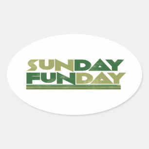 Sunday Funday Ovaler Aufkleber