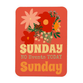 SUNDAY No Events Today Magnet boho coloré jaune