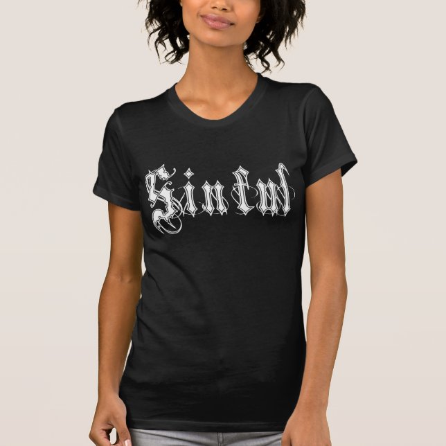 SÜNDIGE ELEGANTE GOTISCHE BESCHRIFTUNG T-Shirt (Vorderseite)
