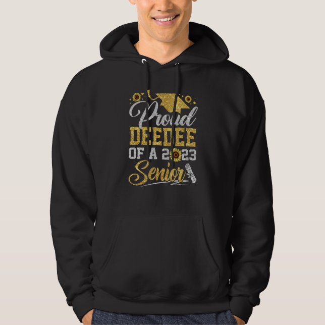 Sunflower 2023 Proud Deedee Of A 2023 Senior Gradu Hoodie (Vorderseite)