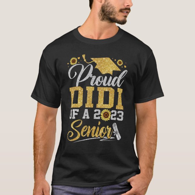 Sunflower 2023 Proud Didi Of A 2023 Senior Graduat T-Shirt (Vorderseite)
