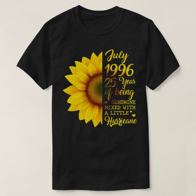 Sunflower July 1996 25 Years Of Being Sunshine Hur T-Shirt (Design vorne)