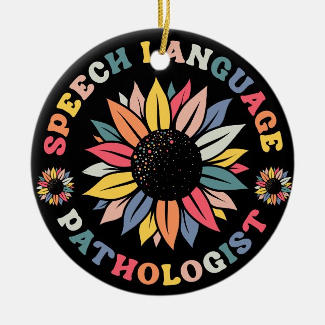 Sunflower SLP Speech Language Pathologist-Geschenk Keramik Ornament (Vorne)