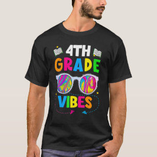 Sungasse First Day of 4th Grad Vibes Teacher St. T-Shirt
