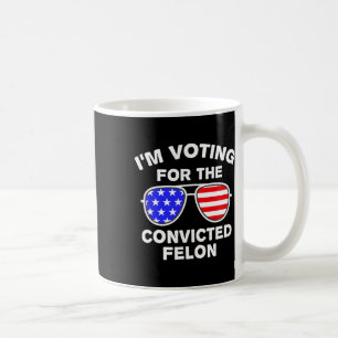 Sungles Us Flag Outfit Ich stimme für verurteilte  Kaffeetasse