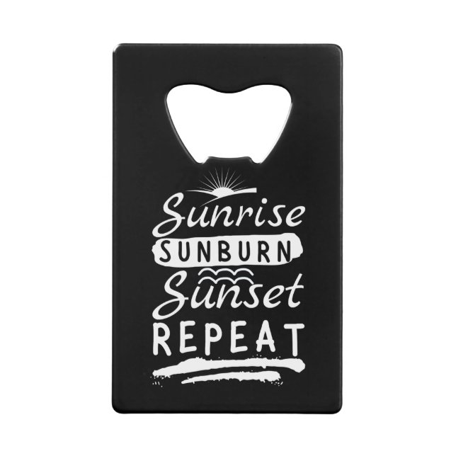 Sunrise Sunburn Sunset Wiederholen Summer Beach Geldbeutel Flaschenöffner (Vorderseite)