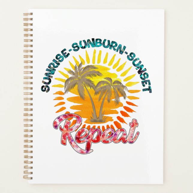 Sunrise-Sunburn-Sunset-Wiederholung | Golden Palm  Planer (Vorderseite)