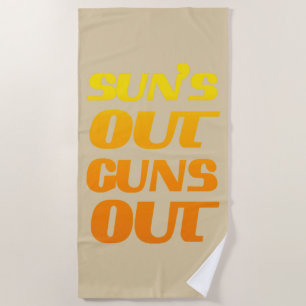 Sun's Out Guns Out Fun Fitness und Fitness Strandtuch