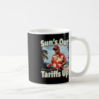 Sun's Out Tarife nach oben Trump Beach Kaffeetasse
