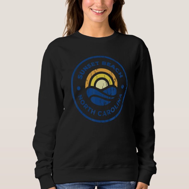Sunset Beach  NC Summertime Vacationing Sunrise Ci Sweatshirt (Vorderseite)
