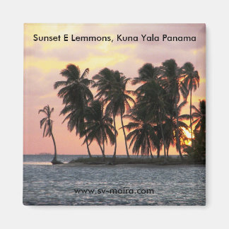 Sunset, E Lemmons, Kuna Yala, Panama Magnet