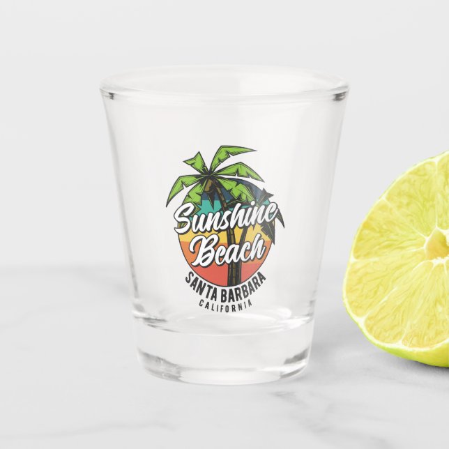 Sunshine Beach Santa Barbara California Shot Glass Schnapsglas (Vorderseite)