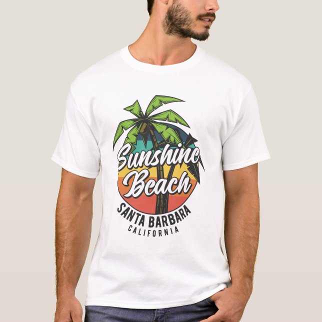 Sunshine Beach Santa Barbara Kalifornien T-Shirt (Vorderseite)