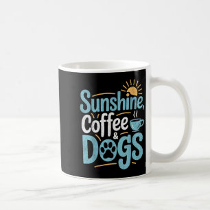 Sunshine Coffee & amp; Hunde Funny Dog Mama Hund V Kaffeetasse