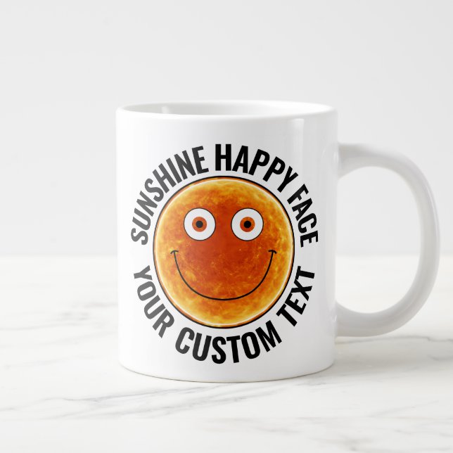 Sunshine Happy Face LARGE Text Custom Giant Mug Jumbo-Tasse (Rechts)