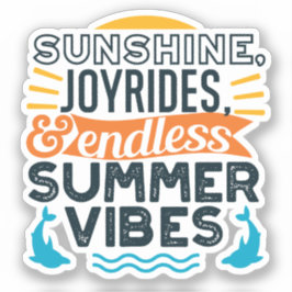Sunshine & Joyrides - Zitat für endlose Sommerwobe Aufkleber