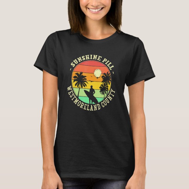 Sunshine Pill Westmoreland Landkreis Summer Virgin T-Shirt (Vorderseite)