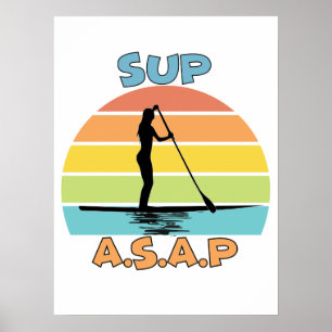 SUP ASAP Standup Paddling Poster
