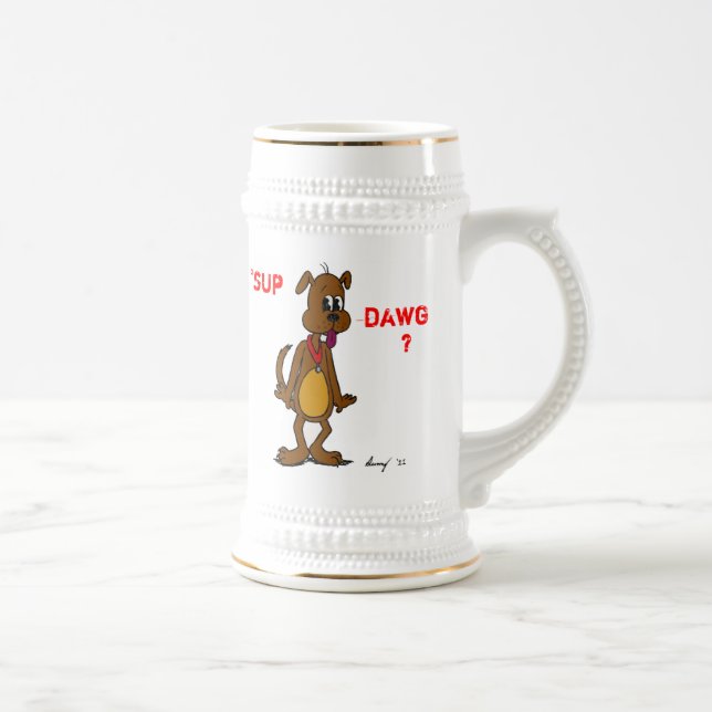 'SUP DAWG? Doggy Stein Bierglas (Rechts)