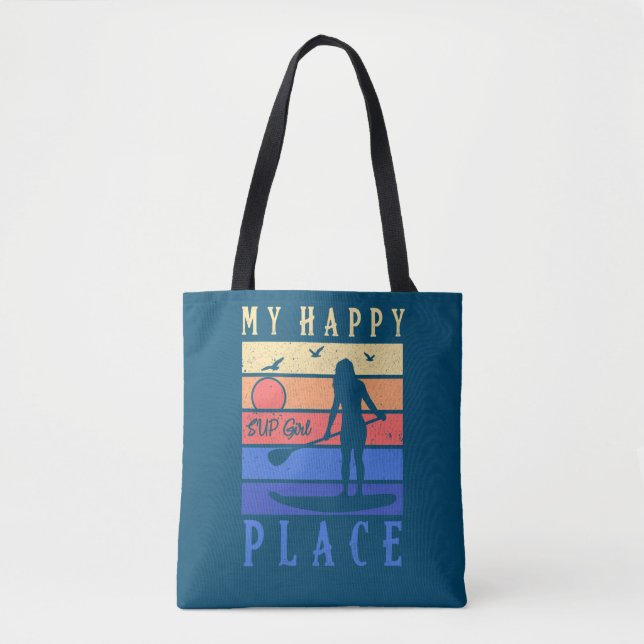 SUP Girl my Happy Place Water Stand Board Tasche (Vorderseite)