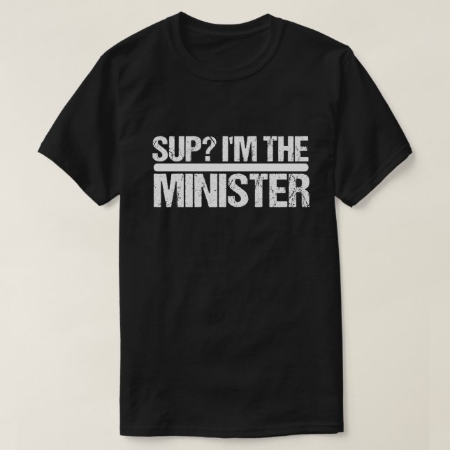 Sup? Ich bin die Ministerin - verordnete Ministeri T-Shirt (Design vorne)
