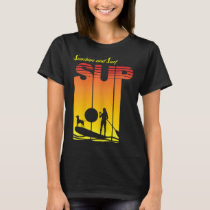 Sup Mädchen Hund Stand Up Paddle Board Paddling So T-Shirt