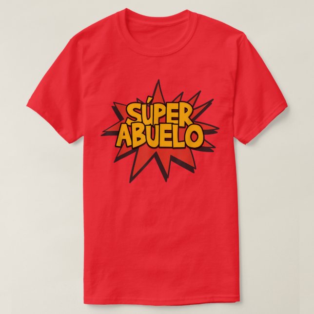 Super Abuelo Großvater Spanischer Funny CuteTee T-Shirt (Design vorne)